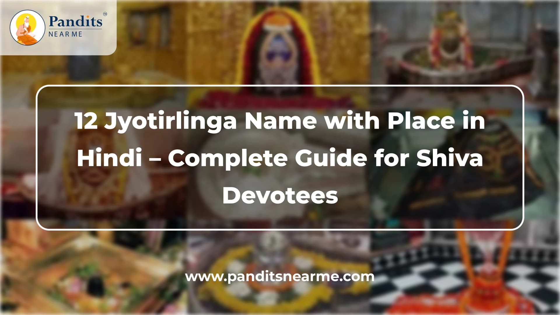 12 Jyotirlinga Name with Place in Hindi