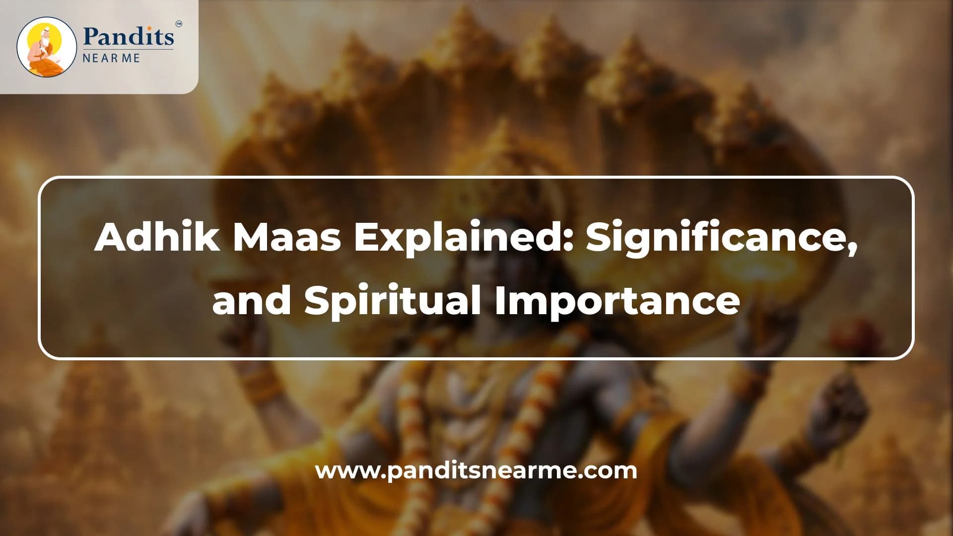 adhik-maas-significance