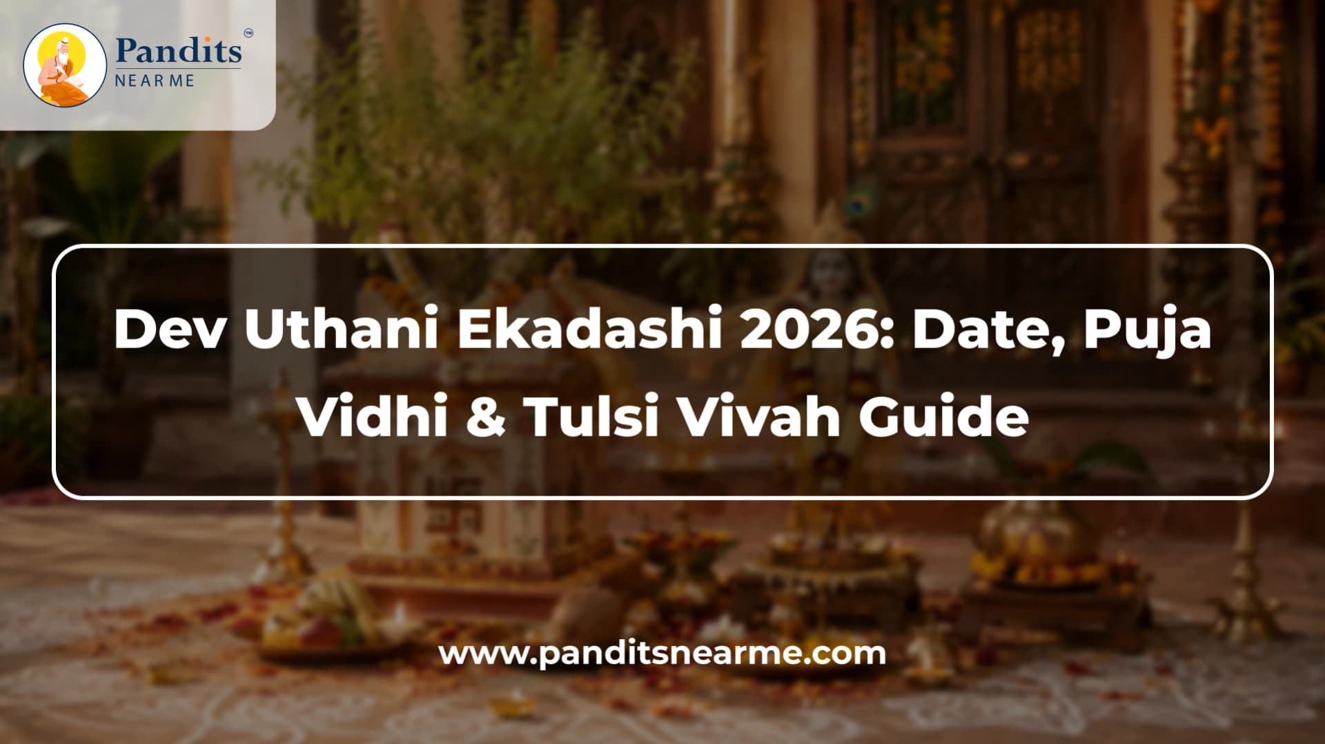 Dev Uthani Ekadashi 2026