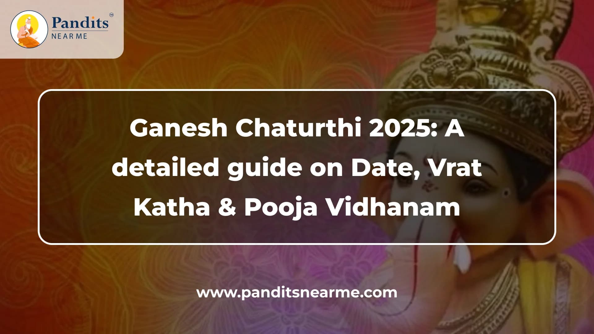 Ganesh Chaturthi 2025
