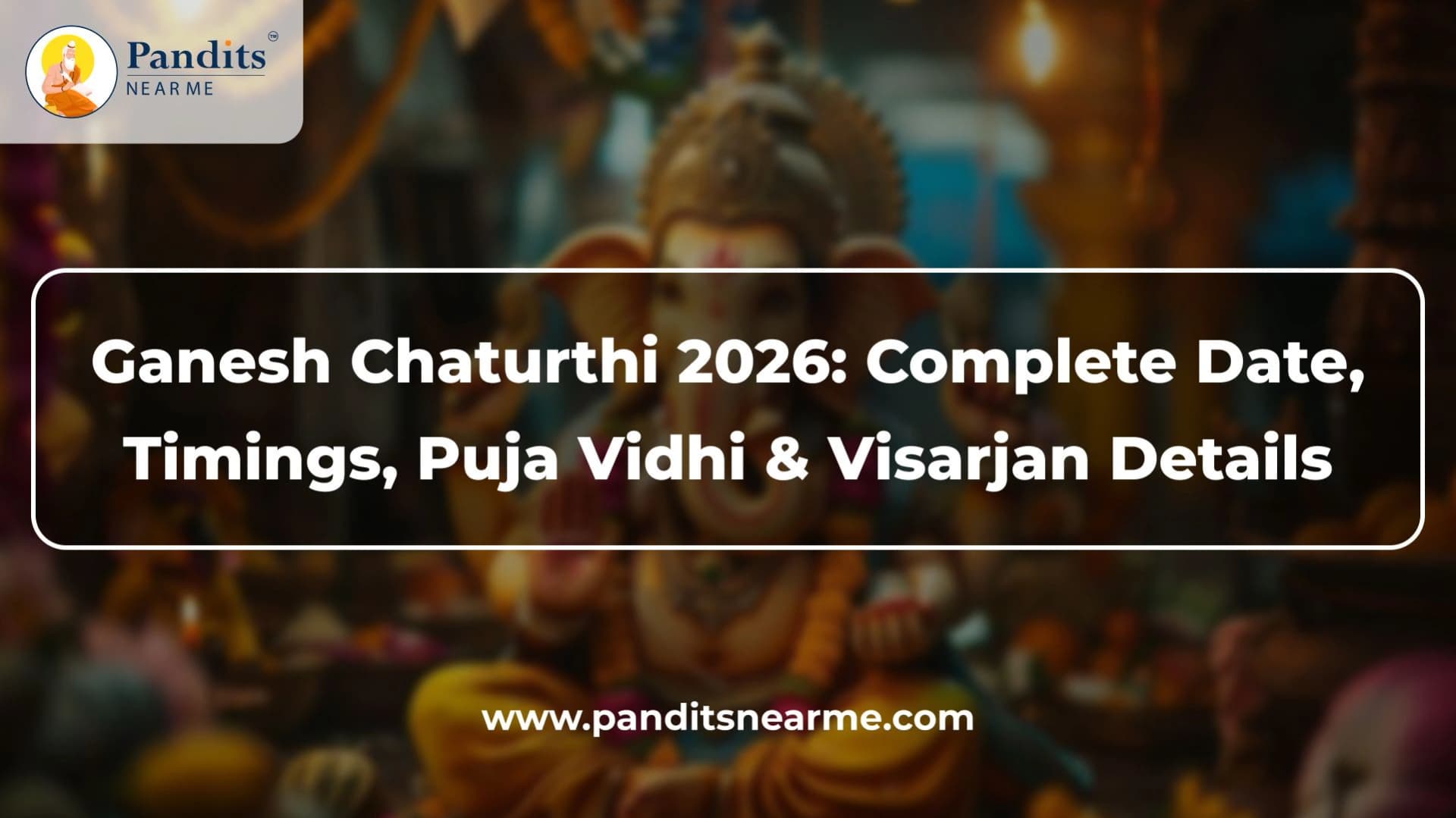 Ganesh Chaturthi 2026