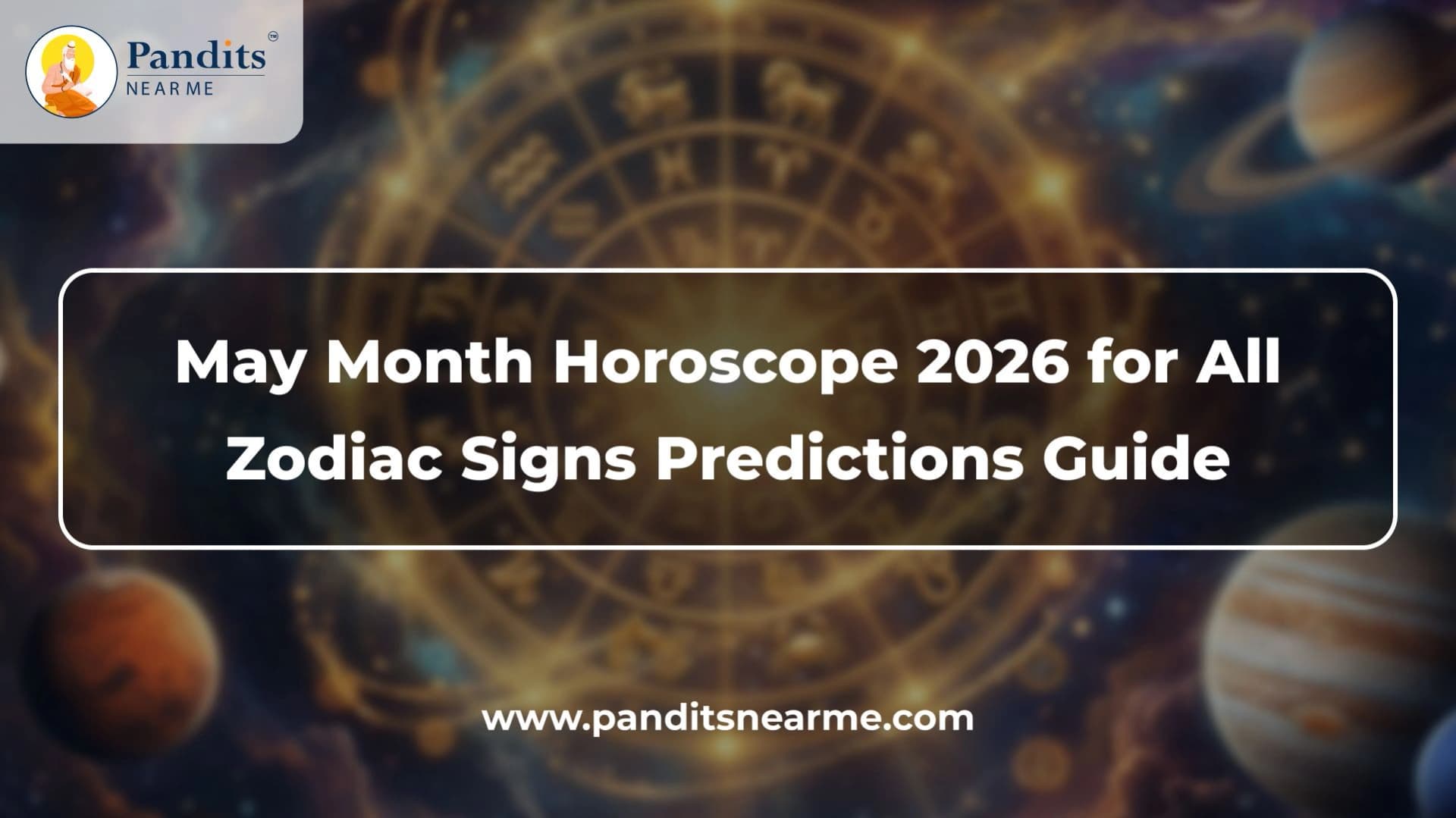 May Month Horoscope 2026