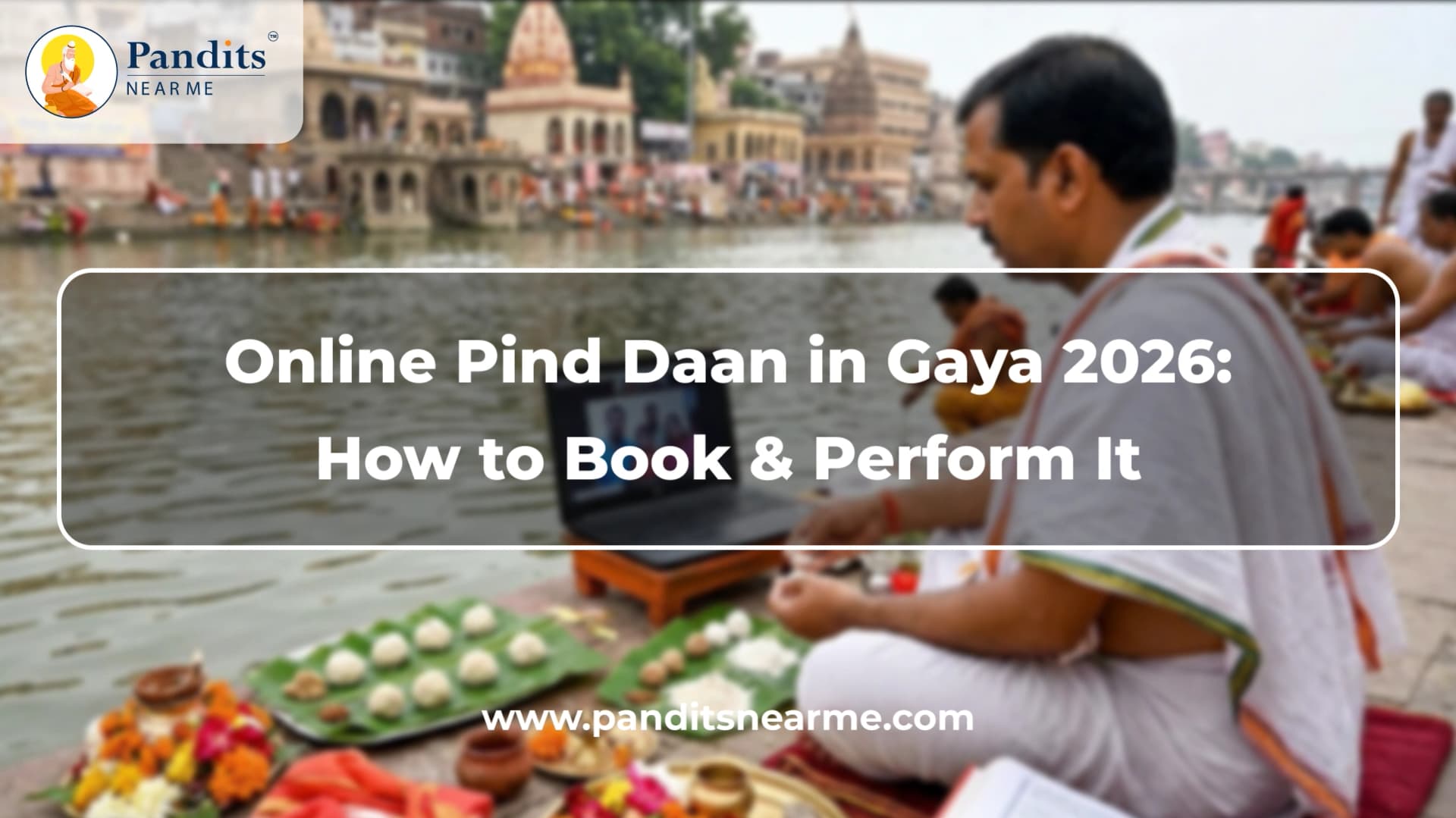 Online Pind Daan in Gaya