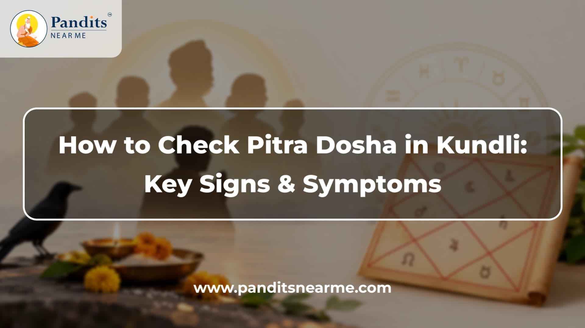 Pitra Dosh in Kundli