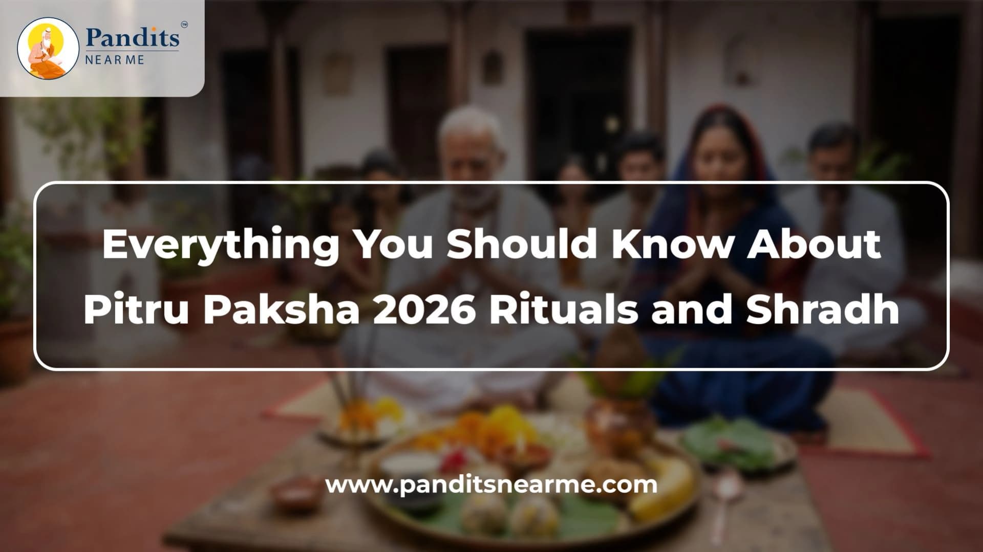 Pitru Paksha 2026 Dates