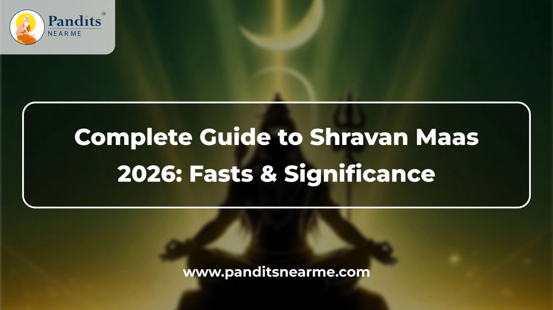 Shravan Maas 2026