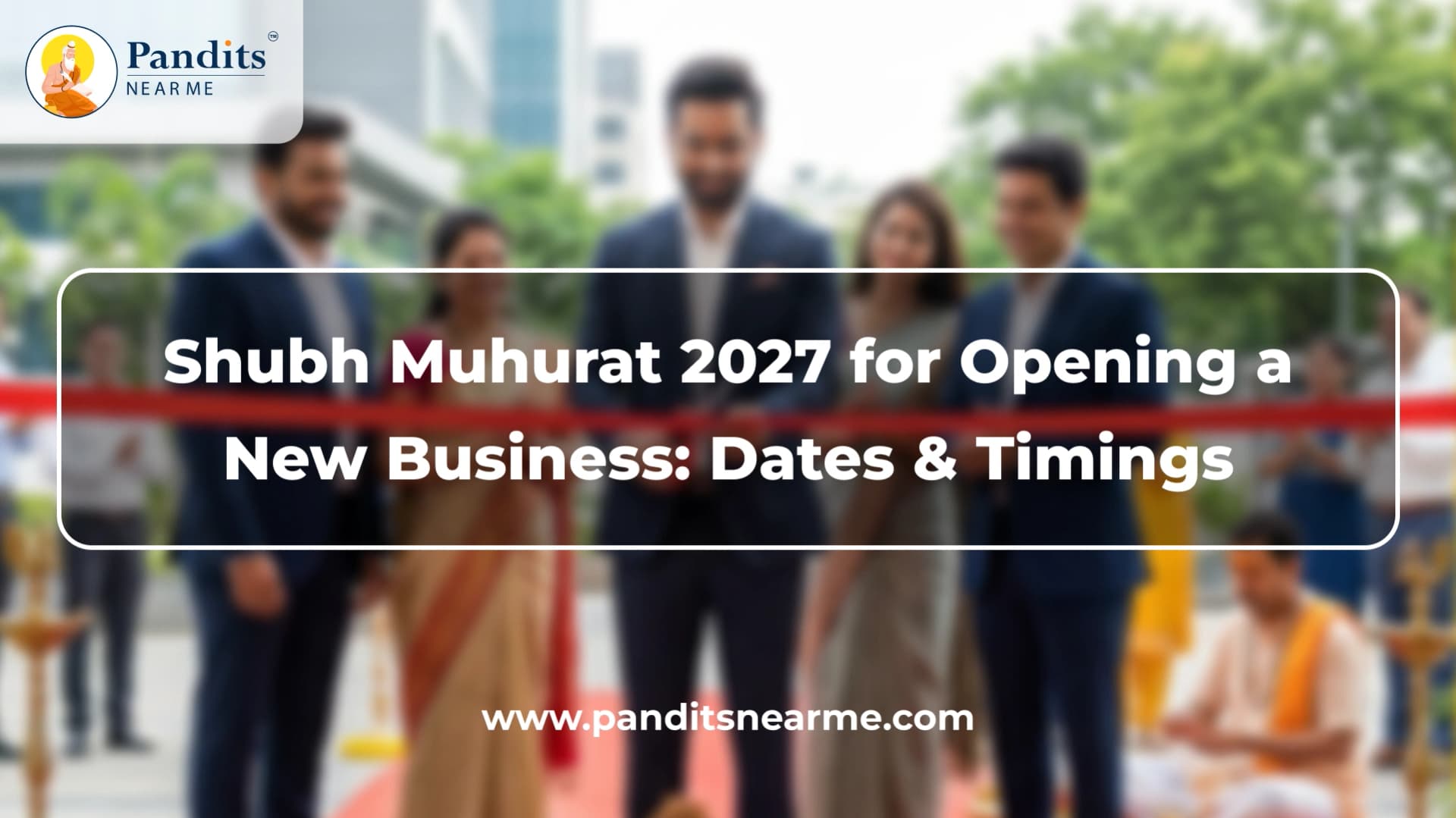 Shubh Muhurat 2027 for Opening a New Business