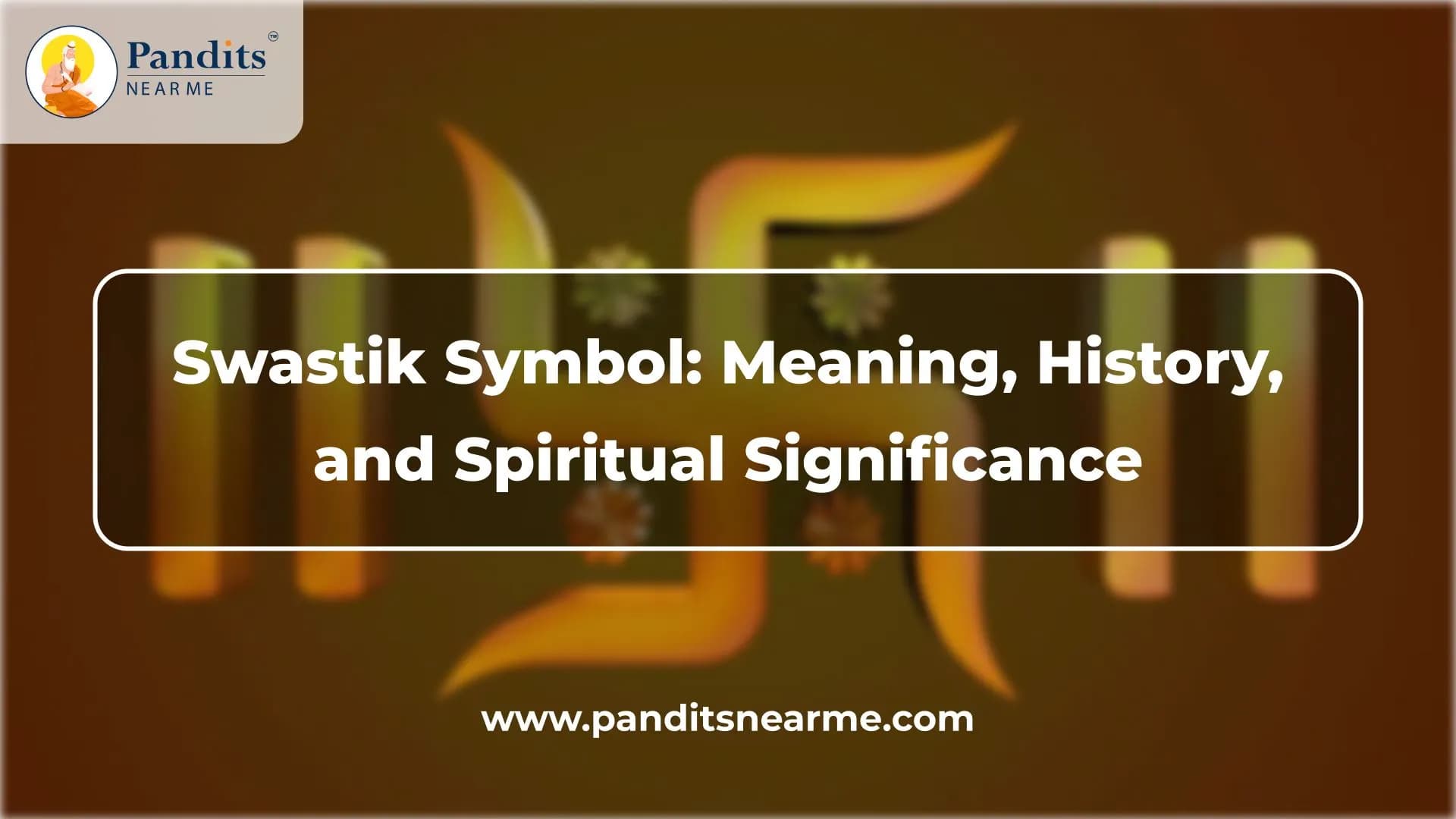 Swastik Symbol Meaning, History, and Spiritual Significance