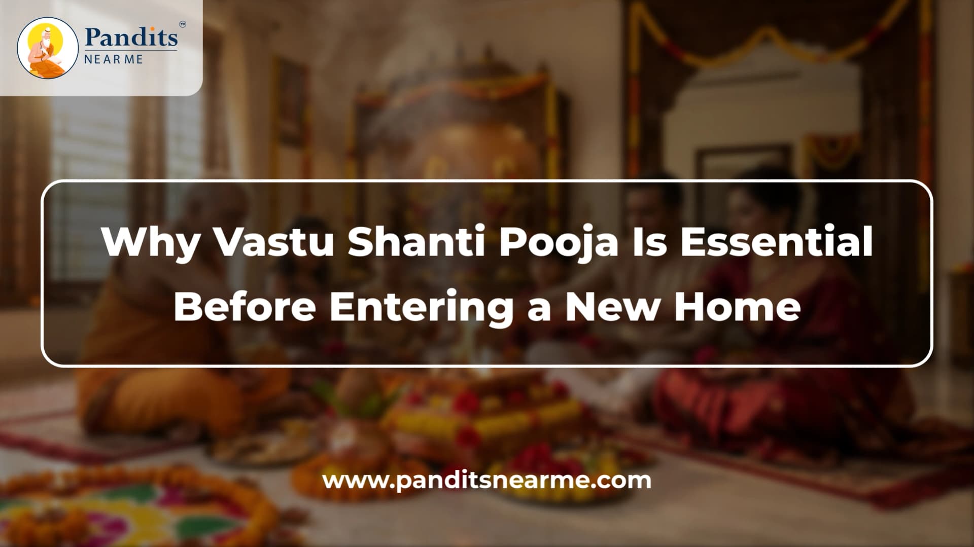 Vastu Shanti Pooja